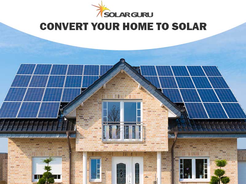 Convert your house to solar
